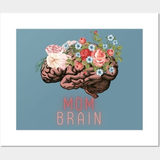 Mom Brain Posters and Art